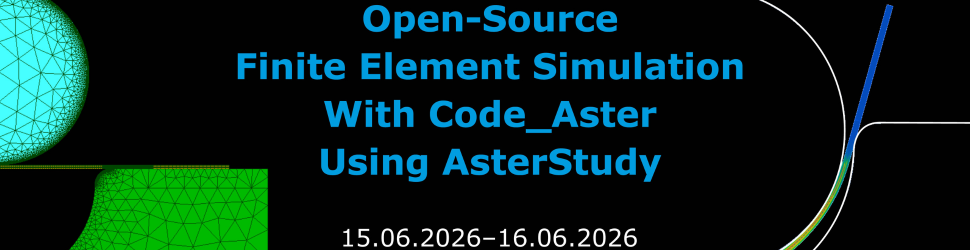 Open-Source Finite Element Simulation With Code_Aster Using AsterStudy
