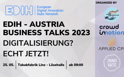 Digitalisierung? Echt jetzt! EDIH Austria Business Talks